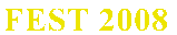 FEST2008